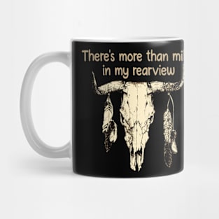 There's more than miles in my rearview Feathers Bull Skull Music Mug